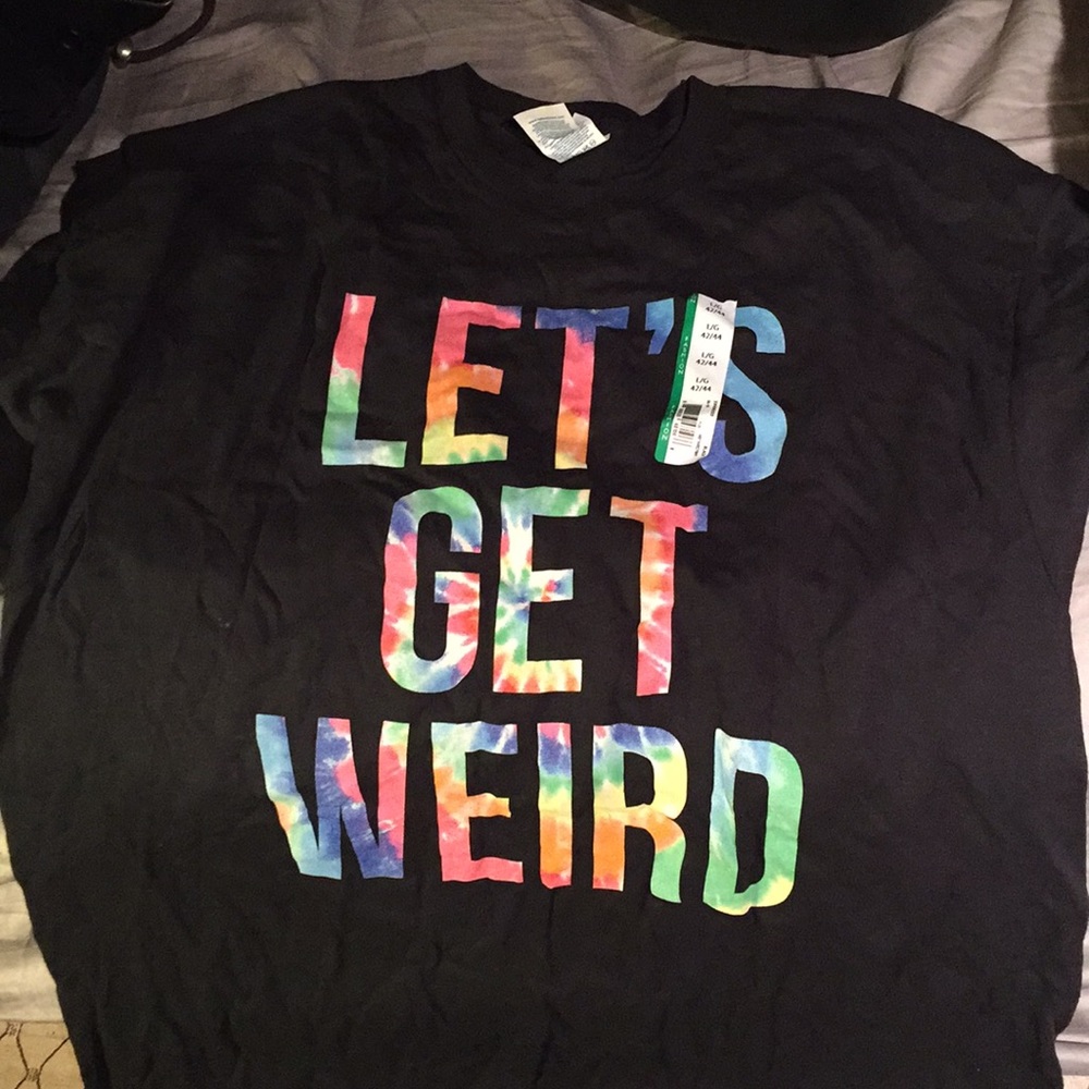 Let’s get weird tee size L never worn